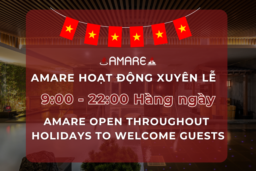 AMARE hoạt động xuyên lễ 2.9 phục vụ nhu cầu chăm sóc sức khỏe của Quý khách