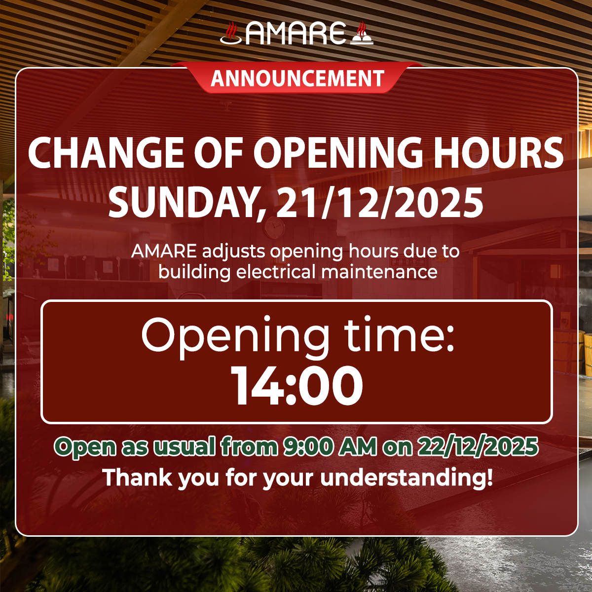 Opening hours change announcement on December 21, 2025