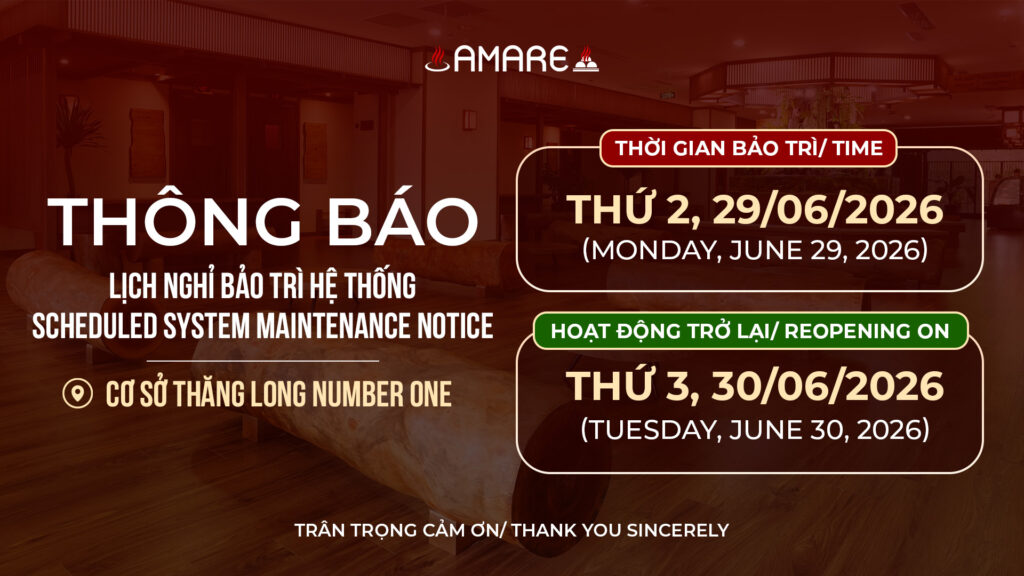 Thông báo lịch nghỉ bảo trì hệ thống ngày 29/06/2026 tại cơ sở Thăng Long Number One