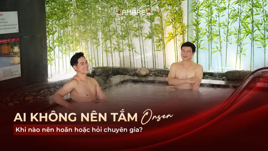 Không gian Onsen AMARE cho bài về những ai không nên tắm onsen